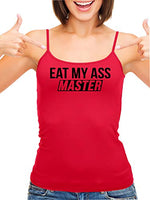 Eat My Ass Master - Red Camisole Tank Top