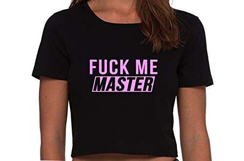 Knaughty Knickers Fuck Me Master Give It to Me Please Black Cropped Tank Top