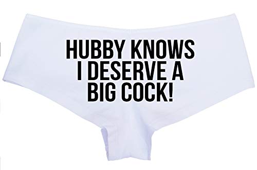 Knaughty Knickers Hubby Knows I Deserve A Big Cock Shared Hot Wife White Panties