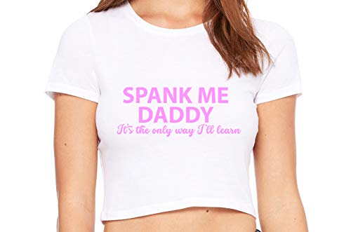 Knaughty Knickers Spank Me Daddy the Only Way Ill Learn White Crop Tank Top
