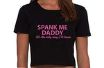 Knaughty Knickers Spank Me Daddy the Only Way Ill Learn Black Cropped Tank Top
