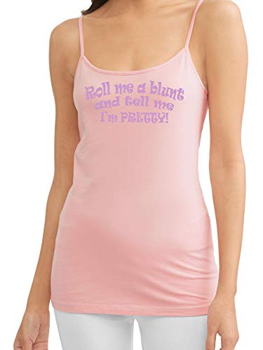 Knaughty Knickers Roll Me A Blunt and Tell Me Im Pretty Pink Camisole Tank Top