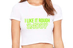 Knaughty Knickers I Like It Rough Daddy Spank Dominate White Crop Tank Top