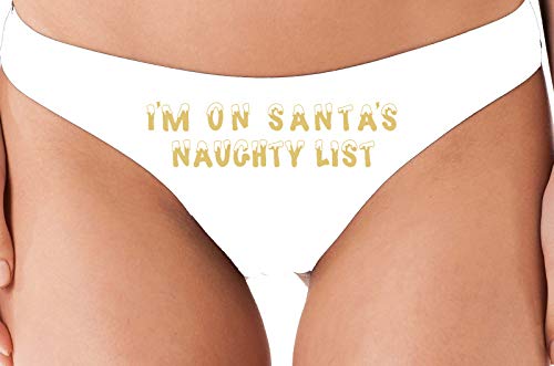 Knaughty Knickers I'm On Santa's Naughty List Fun Christmas Holiday White Thong