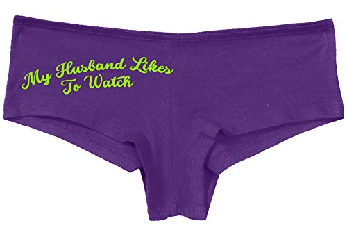 Knaughty Knickers My Husband Likes To Watch Swinger Slutty Purple Panties