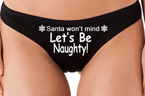 Knaughty Knickers Lets Be Naughty Santa Won't Mind Sexy Black Thong Panties List