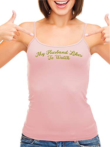 Knaughty Knickers My Husband Likes To Watch Swinger Pink Camisole Tank Top