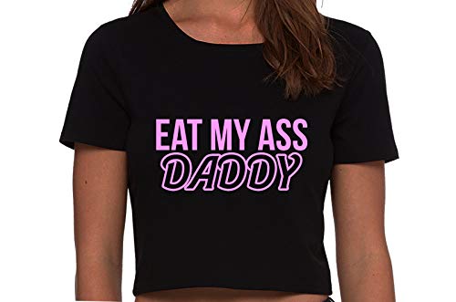 Knaughty Knickers Eat My Ass Daddy Lick It Love Spank Me Black Cropped Tank Top