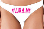 Knaughty Knickers Anal Plug Me Funny Cute Sexy White Thong for Daddy's Butt Slut