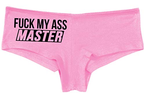 Knaughty Knickers Fuck My Ass Master Anal Play Cumslut Pink Boyshort Panties
