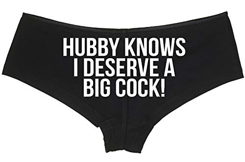 Knaughty Knickers Hubby Knows I Deserve A Big Cock Shared Hot Wife Black Panties