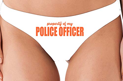 Knaughty Knickers Property of My Police Officer LEO Wife White Thong Underwear