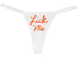 Knaughty Knickers Women's Cute and Sexy Lick Me in Cursive Thong