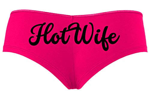 Knaughty Knickers HotWife Life Shared Lifestyle Hot Wife Hot Pink Slutty Panties