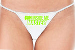 Knaughty Knickers Cum Inside Me Master Give Me Creampie White String Thong Panty