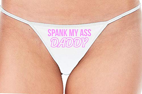 Knaughty Knickers Spank My Ass Daddy Obedient Submissive White String Thong BDSM