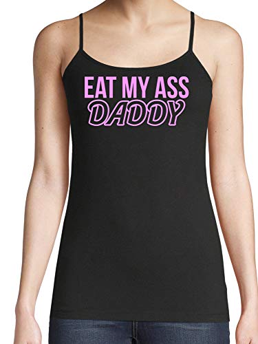 Knaughty Knickers Eat My Ass Daddy Lick It Love Spank Me Black Camisole Tank Top