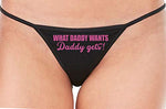 Knaughty Knickers What Daddy Wants Daddy Gets Everything Black String Thong