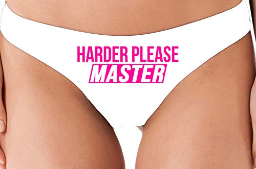 Knaughty Knickers Give It To Me Harder Please Master White Thong Underwear