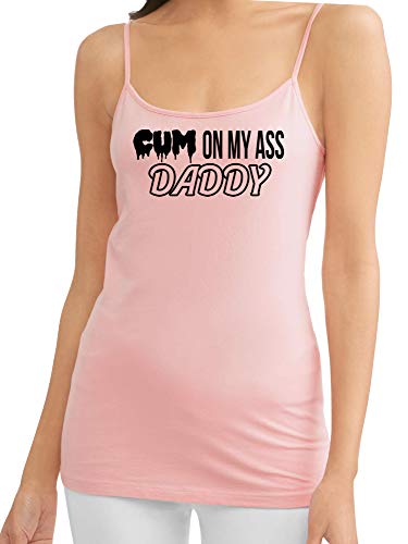 Knaughty Knickers Cum On My Ass Daddy Cum Play Cum Slut Pink Camisole Tank Top