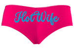 Knaughty Knickers HotWife Life Shared Lifestyle Hot Wife Hot Pink Slutty Panties