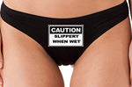 Knaughty Knickers Caution Slippery When Wet Funny Flirty Black Thong Underwear