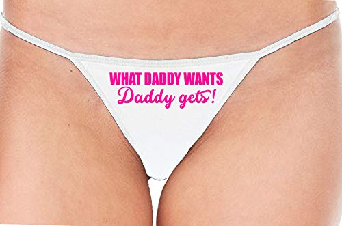 Knaughty Knickers What Daddy Wants Daddy Gets Everything White String Thong