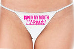 Knaughty Knickers Cum In My Mouth Master Blow Job Slut White String Thong Panty