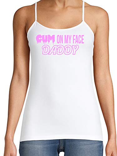 Knaughty Knickers Cum On My Face Daddy Facial Cumslut White Camisole Tank Top