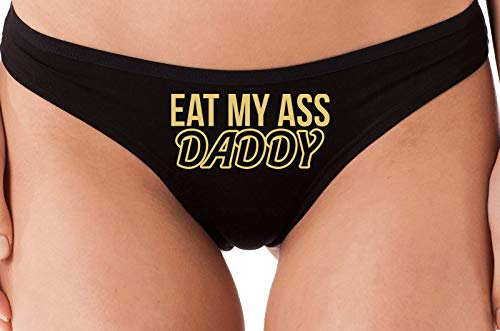 Knaughty Knickers Eat My Ass Daddy Lick It Love Spank Me Black Thong Underwear