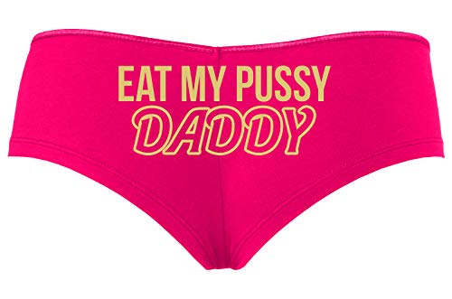 Knaughty Knickers Eat My Pussy Daddy Oral Sex Lick Me Hot Pink Slutty Panties