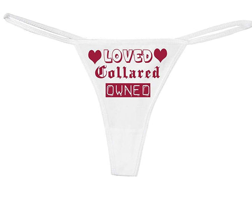 Knaughty Knickers Women's Loved Collared Owned BDSM Slave Thong