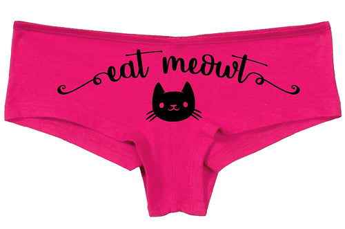 Knaughty Knickers Eat Meowt Pussy Cat Kitty Kitten Oral Sex Lick me Pink Panties