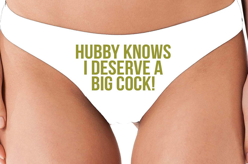 Knaughty Knickers Hubby Knows I Deserve A Big Cock Shared Hot Wife White Thong