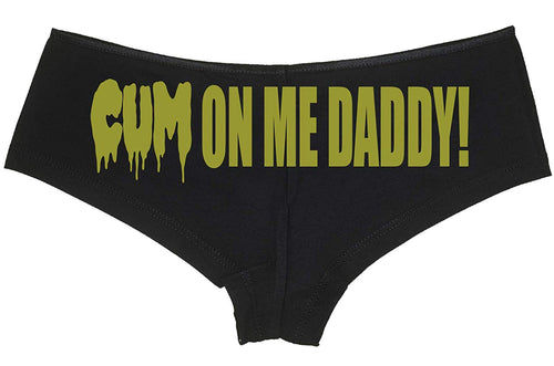 Knaughty Knickers Cum On Me Daddy DDLG cumslut Slut Black Boyshort Underwear
