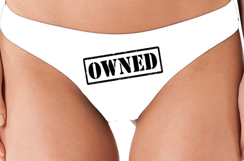 Knaughty Knickers Owned Stamp BDSM DDLG hotwife Submissive Sexy Slut White Thong
