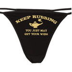 Knaughty Knickers Women's Keep Rubbing May Get What U Want Thong