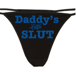 Knaughty Knickers - Daddy's Little Slut Thong Panties for Your Princess Baby Girl - CGL - DDLG - BDSM Underwear