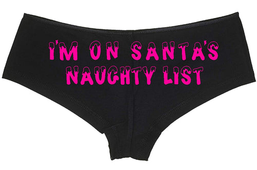 Knaughty Knickers I'm On Santa's Naughty List Fun Christmas Holiday Black Panties