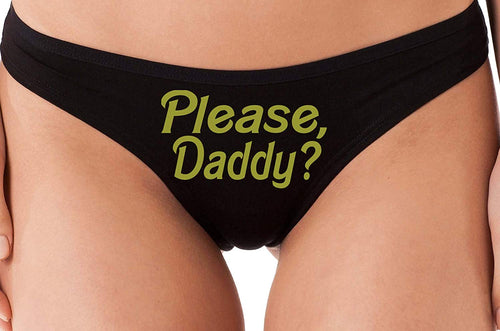 Knaughty Knickers Please Daddy Yes Daddy DDLG Black Thong Underwear BDSM sub
