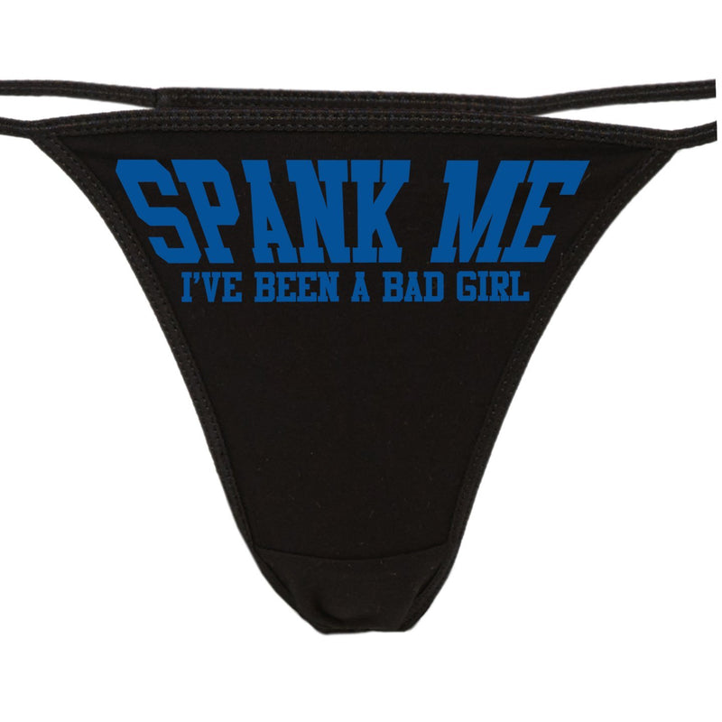 Knaughty Knickers - Spank Me I've Been A Bad Girl Thong Panties - BDSM Bad Girl Underwear