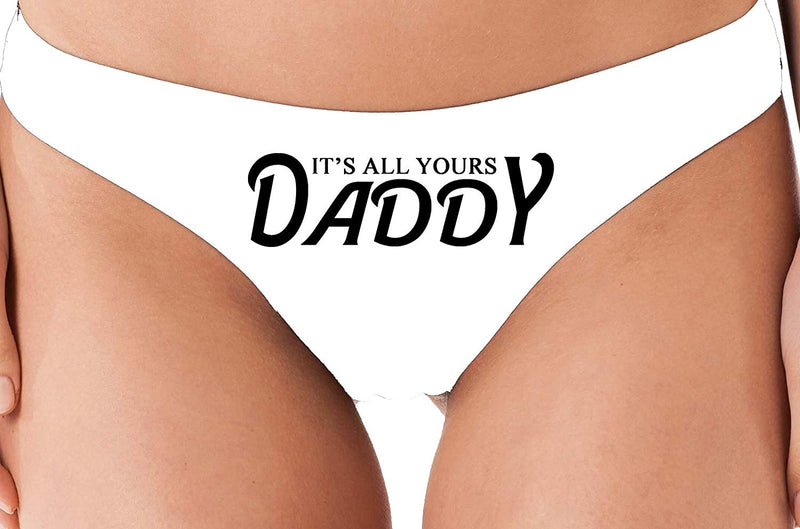 Knaughty Knickers It's All Yours Daddy White Thong Panties Daddy's Girl DDLG