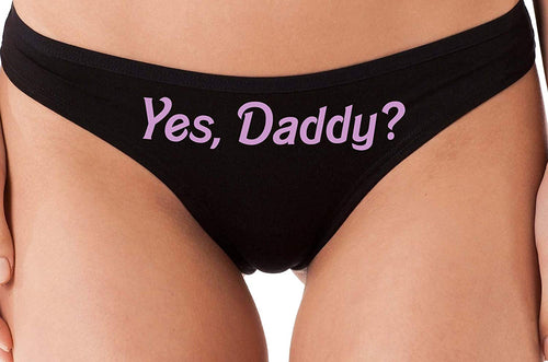 Knaughty Knickers Yes Daddy DDLG Black Thong for Daddy's Little Slut Princess