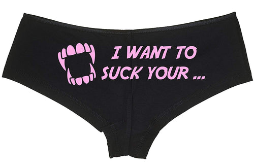 Knaughty Knickers - I Want to Suck Your Funny Boyshort Panties - Vampire or Goth Boy Short Underwear