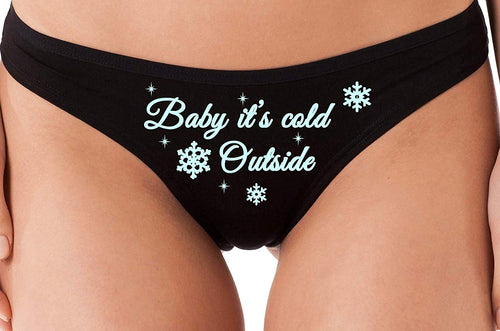 Knaughty Knickers Baby Its Cold Outside Cute Christmas Sexy Black Thong Panties