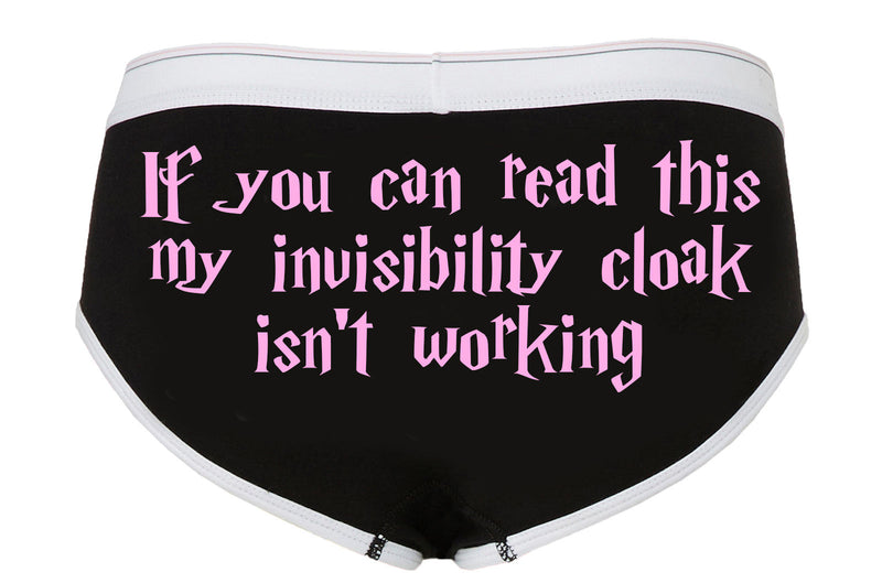 If You Can Read This My INVISIBILITY CLOAK Isn't WORKING brief style panty Panties boyfriends sexy wizard up to no good magic bachelorette
