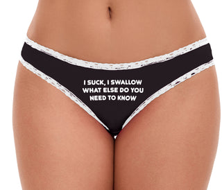 I Suck And Swallow What Else Do You Need To Know - Black Bikini White Lace