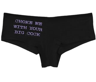 Choke Me With Your Big Cock - Black Boy Short