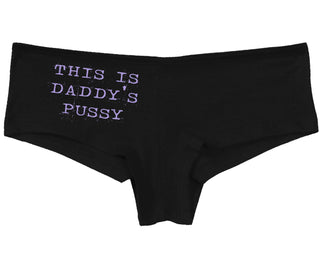This is Daddy's Pussy - Black Boy Short