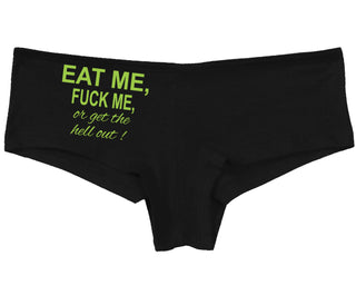 Eat Me Fuck Me Or Get The Hell Out - Black Boy Short